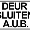 XL Sticker Deur Sluiten A.U.B. (19,5x28,5cm) 2 XL Sticker Deur Sluiten A.U.B. (19,5x28,5cm) -Plakfolie Winkel 2100545178